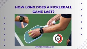 How Long Does A Pickleball Game Last? (Factors Affect Game Timing)
