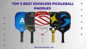 here is the list of some of the Best Edgeless pickleball paddles