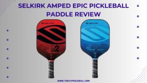 Selkirk Amped Epic Pickleball Paddle Review (Hand On Review)