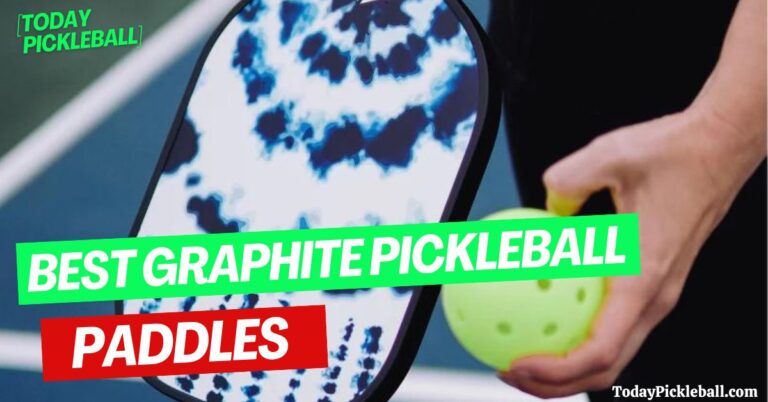 best graphite pickleball paddles