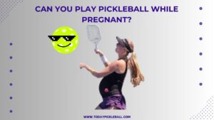 Can You Play Pickleball While Pregnant? (What To Avoid)