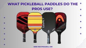 What Pickleball Paddles Do The Pros Use? (Pros Choice 2024)